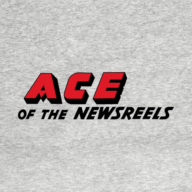 Ace of the Newsreels by CoverTales
